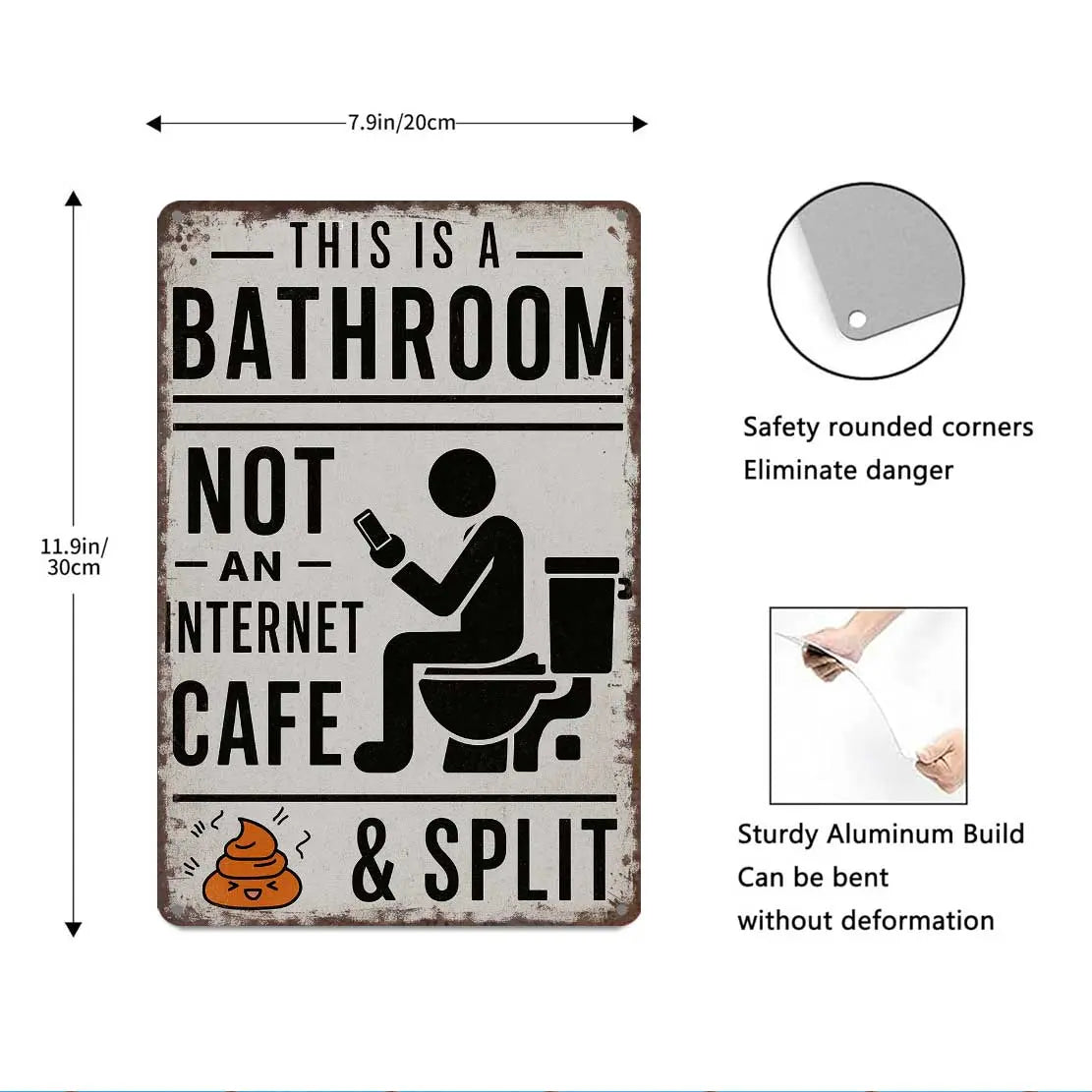 “This Is a Bathroom, Not an Internet Cafe” Metal Sign