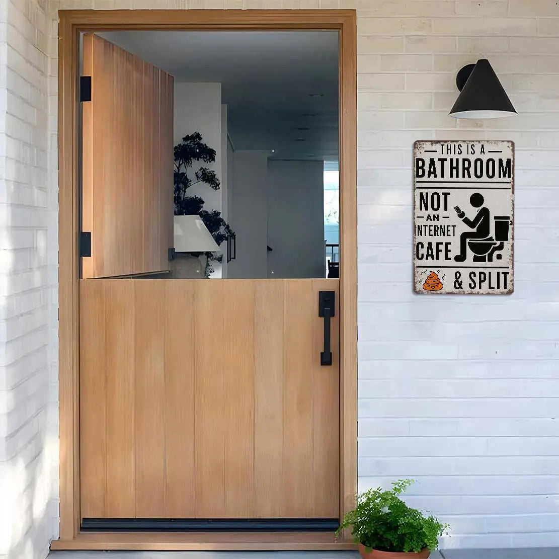 “This Is a Bathroom, Not an Internet Cafe” Metal Sign