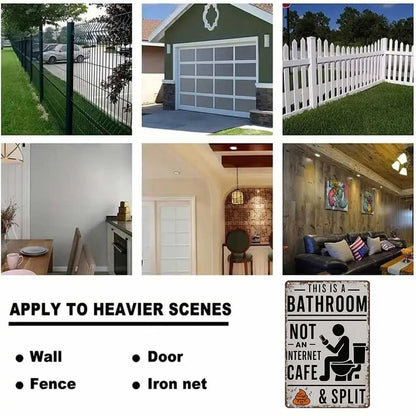 “This Is a Bathroom, Not an Internet Cafe” Metal Sign